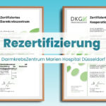 DarmkrebsZentrum des Marien Hospital Düsseldorf erfolgreich rezertifiziert